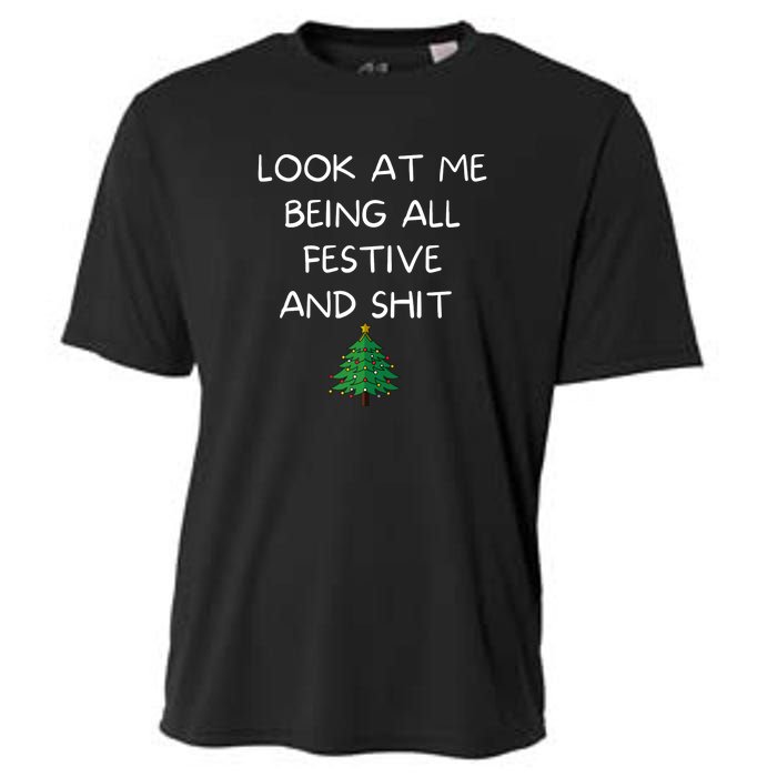 Funny Christmas Look At Me Being All Festive And Shit Cooling Performance Crew T-Shirt