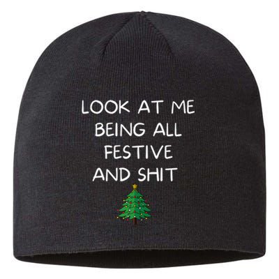 Funny Christmas Look At Me Being All Festive And Shit Sustainable Beanie