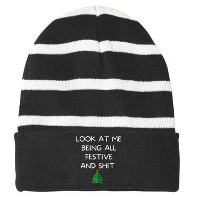 Funny Christmas Look At Me Being All Festive And Shit Striped Beanie with Solid Band