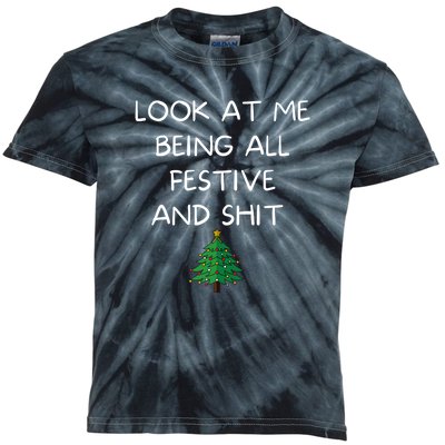 Funny Christmas Look At Me Being All Festive And Shit Kids Tie-Dye T-Shirt