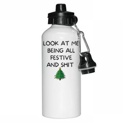 Funny Christmas Look At Me Being All Festive And Shit Aluminum Water Bottle