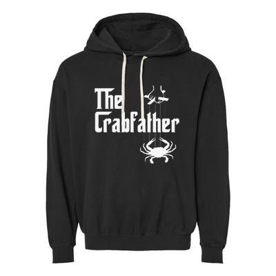 Funny Crab Lover Crabbing The Crabfather Crabber Garment-Dyed Fleece Hoodie