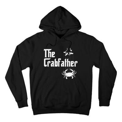 Funny Crab Lover Crabbing The Crabfather Crabber Tall Hoodie