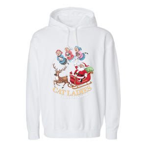 Funny Cat Ladies For Everybody Christmas Sleigh Santa Claus Gift Garment-Dyed Fleece Hoodie