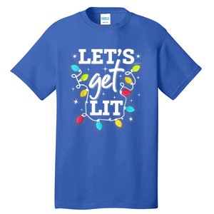 Funny Christmas Lets Get Lit Ing Xmas Holiday Cool Gift Tall T-Shirt