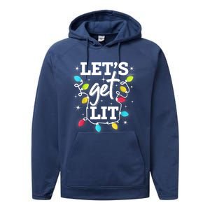 Funny Christmas Lets Get Lit Ing Xmas Holiday Cool Gift Performance Fleece Hoodie