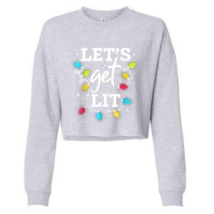 Funny Christmas Lets Get Lit Ing Xmas Holiday Cool Gift Cropped Pullover Crew