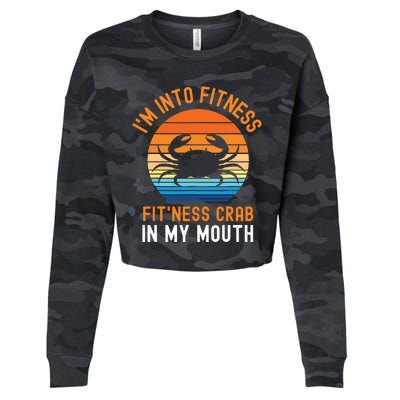 Funny Crab Leg Eating I'm Into Fitness This Crab In My Mouth Cropped Pullover Crew