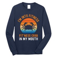 Funny Crab Leg Eating I'm Into Fitness This Crab In My Mouth Long Sleeve Shirt