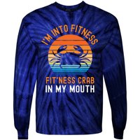 Funny Crab Leg Eating I'm Into Fitness This Crab In My Mouth Tie-Dye Long Sleeve Shirt