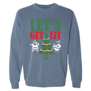 Funny Christmas LetS Get Lit Ing Xmas Lights Tree Gift Garment-Dyed Sweatshirt