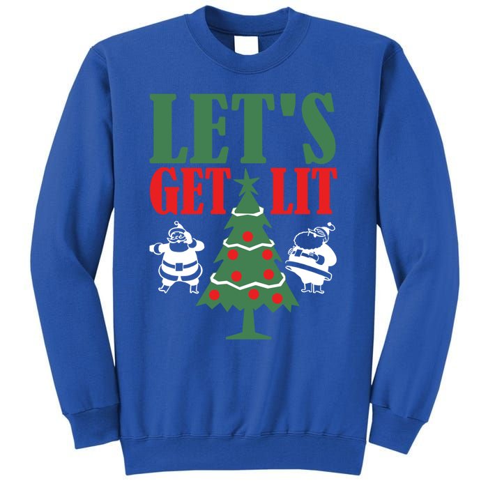 Funny Christmas LetS Get Lit Ing Xmas Lights Tree Gift Tall Sweatshirt