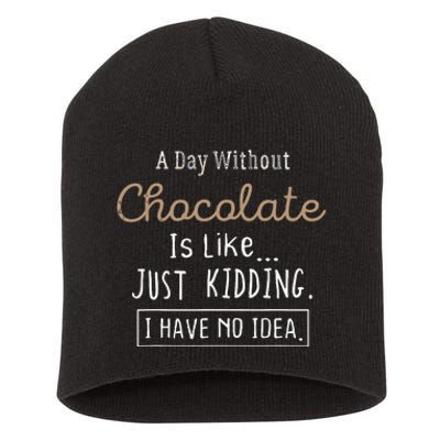 Funny Chocolate Lovers Cute Gift Short Acrylic Beanie