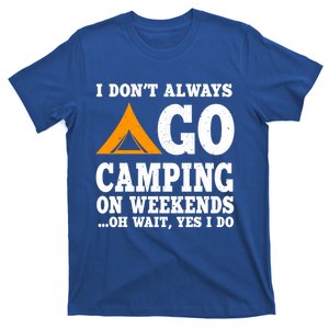 Funny Camping Lover Outfit Nature Hiking And Summer Camp Cute Gift T-Shirt