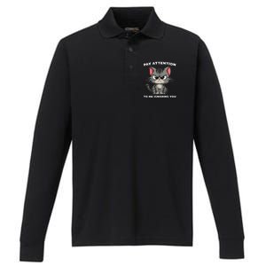 Funny Cat Lovers Pay Attention To Me Ignoring You Performance Long Sleeve Polo