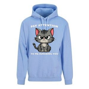 Funny Cat Lovers Pay Attention To Me Ignoring You Unisex Surf Hoodie