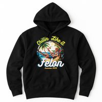 Funny Chillin Like A Felon Summer 2024 2024 Trump Supporter Hoodie