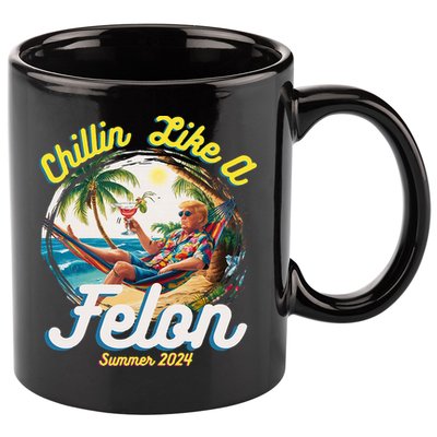 Funny Chillin Like A Felon Summer 2024 2024 Trump Supporter 11oz C Handle Ceramic Mug