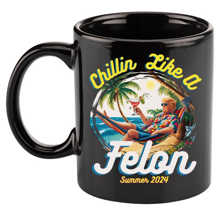 Funny Chillin Like A Felon Summer 2024 2024 Trump Supporter 11oz C Handle Ceramic Mug