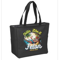 Funny Chillin Like A Felon Summer 2024 2024 Trump Supporter Zip Tote Bag