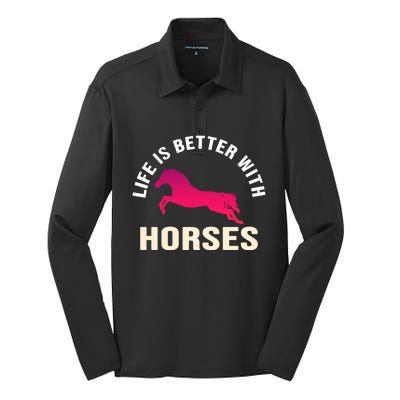 Funny Cute Life Is Better With Horses Horseback Riding Cool Gift Silk Touch Performance Long Sleeve Polo