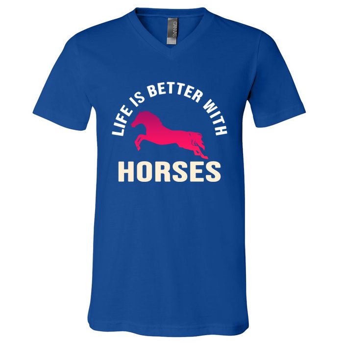 Funny Cute Life Is Better With Horses Horseback Riding Cool Gift V-Neck T-Shirt