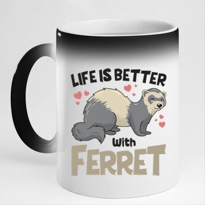 Funny Cute Life Is Better With Ferret 11oz Black Color Changing Mug