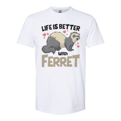 Funny Cute Life Is Better With Ferret Softstyle CVC T-Shirt