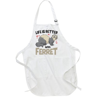 Funny Cute Life Is Better With Ferret Full-Length Apron With Pockets