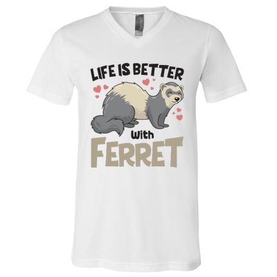 Funny Cute Life Is Better With Ferret V-Neck T-Shirt