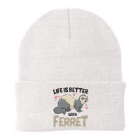 Funny Cute Life Is Better With Ferret Beanie