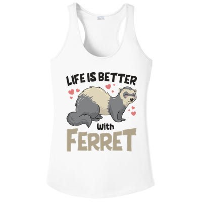Funny Cute Life Is Better With Ferret Ladies PosiCharge Competitor Racerback Tank