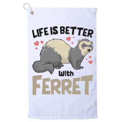 Funny Cute Life Is Better With Ferret Golf Towel