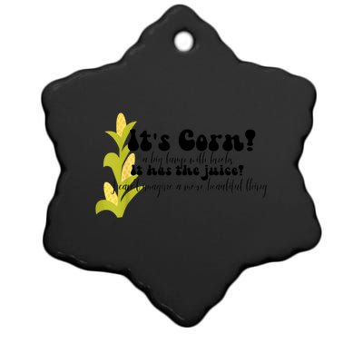 Funny Corn Lover Trendy It's Corn It Has The Juice Ceramic Star Ornament