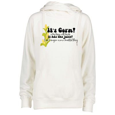 Funny Corn Lover Trendy It's Corn It Has The Juice Womens Funnel Neck Pullover Hood