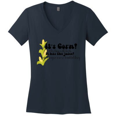 Funny Corn Lover Trendy It's Corn It Has The Juice Women's V-Neck T-Shirt