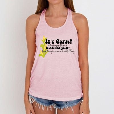 Funny Corn Lover Trendy It's Corn It Has The Juice Women's Knotted Racerback Tank