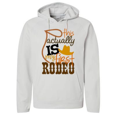 Funny Country Life Howdy This Actually Is My First Rodeo Performance Fleece Hoodie