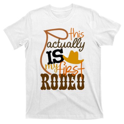 Funny Country Life Howdy This Actually Is My First Rodeo T-Shirt