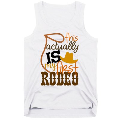 Funny Country Life Howdy This Actually Is My First Rodeo Tank Top