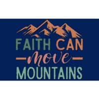 Faith Can Move Mountains Bumper Sticker