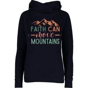 Faith Can Move Mountains Womens Funnel Neck Pullover Hood