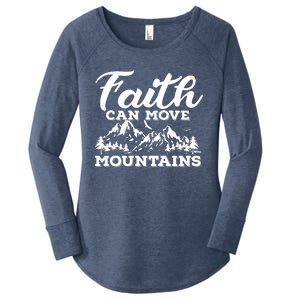 Faith Can Move Mountains Women's Perfect Tri Tunic Long Sleeve Shirt