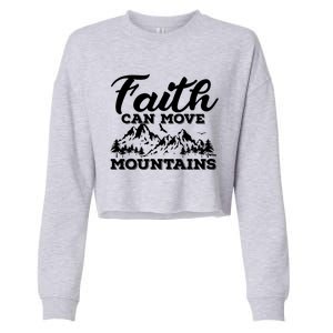 Faith Can Move Mountains Cropped Pullover Crew