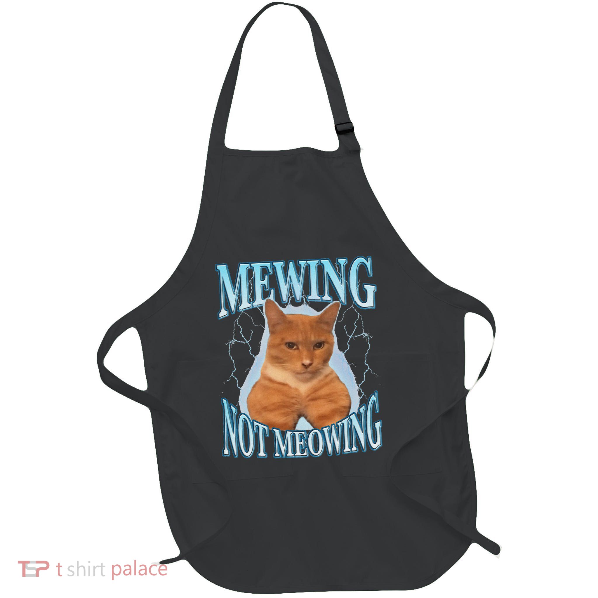 Funny Cat Meme Mewing Looksmax Meowing Cat Trend Apron