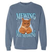 Funny Cat Meme Mewing Looksmax Meowing Cat Trend Garment-Dyed Sweatshirt