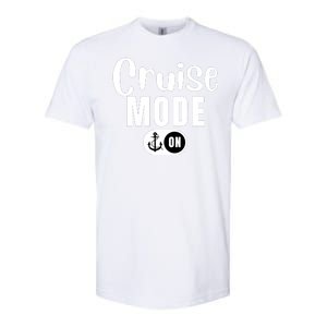 Funny Cruise Mode On Funny Cruise Ship Funny Cruise Vacation Cruise Mode On Softstyle CVC T-Shirt