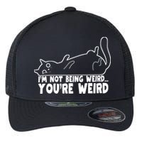 Funny Cat Meme Im Not Being Weird Youre Weird Cat Dad Mom Flexfit Unipanel Trucker Cap