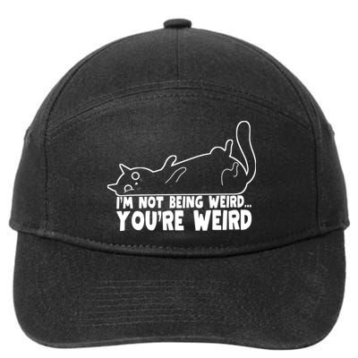 Funny Cat Meme Im Not Being Weird Youre Weird Cat Dad Mom 7-Panel Snapback Hat