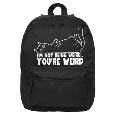 Funny Cat Meme Im Not Being Weird Youre Weird Cat Dad Mom 16 in Basic Backpack